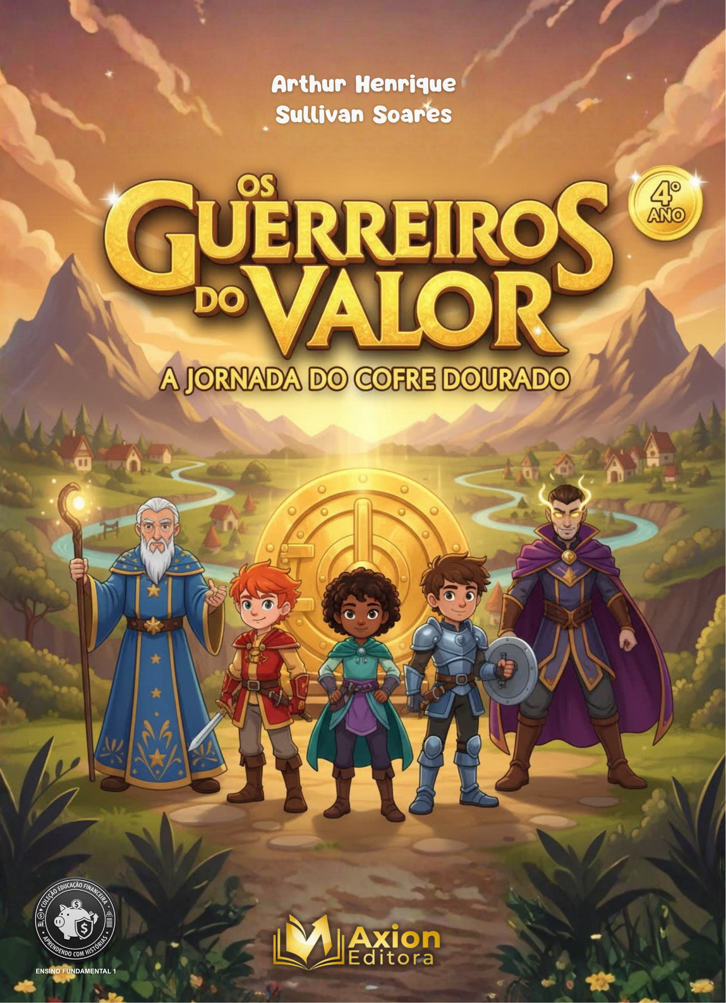 Capa do livro Os Guerreiros do Valor - A Jornada do Cofre Dourado